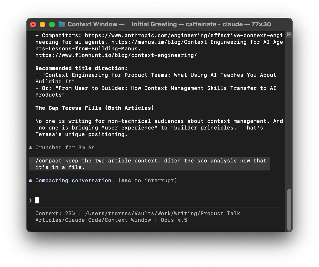 A screenshot of the /compact command at work to reduce what's in the context window.