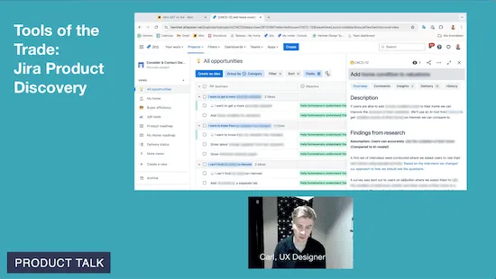 Screenshot of a Jira Product Discovery dashboard showing various opportunities and descriptions. The image also features Carl, a UX Designer, in a video call thumbnail at the bottom right.