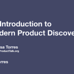Title Slide - An Introduction to Product Discovery by Teresa Torres at Productized 2016