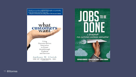 Book covers: What Customers Want by Anthony Ulwick and Jobs-to-be-Done.