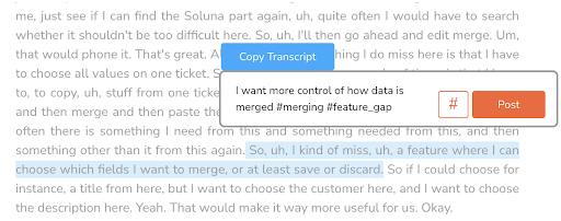 A screenshot of the Tetra Insights tool. It shows a block of text from an interview transcript. One sentence is highlighted in blue and there's a pop-up window that includes the text "I want more control of how data is merged #merging #feature_gap" There are two buttons on the right: one for adding hashtags and one for posting.