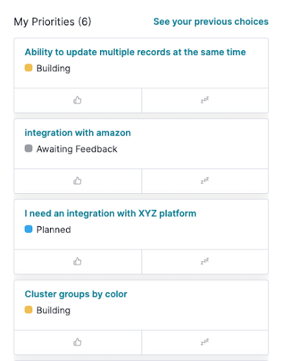 A screenshot of the Pendo Feedback tool. There's a list of priorities such as "ability to update multiple records at the same time" and "integration with Amazon." Each one has the priority's name, its status (either planned, building, or awaiting feedback), and a button where the customer can either give a thumbs up or press the snooze button.