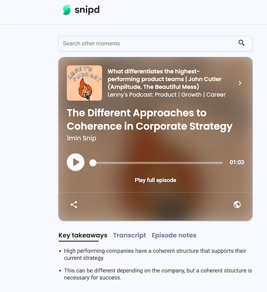 A screenshot of the Snipd app showing a short audio clip with key takeaways listed below it.
