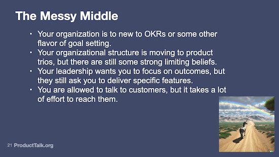 A slide titled "The Messy Middle," followed by a list of common scenarios like "Your organization is new to OKRs or some other flavor of goal setting."