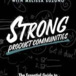 An image of the cover of the "Strong Product Communities" book.