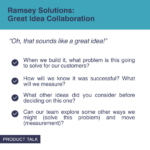 Image titled "Ramsey Solutions: Great Idea Collaboration". At the top, the phrase "Oh, that sounds like a great idea!" is displayed. Below this phrase, there's a checklist of questions, inspired by Hope's recommended list, laid out in bullets.