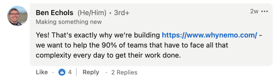 A screenshot of Ben's response to John's post, explaining that he's working on Nemo to solve the problem John described.