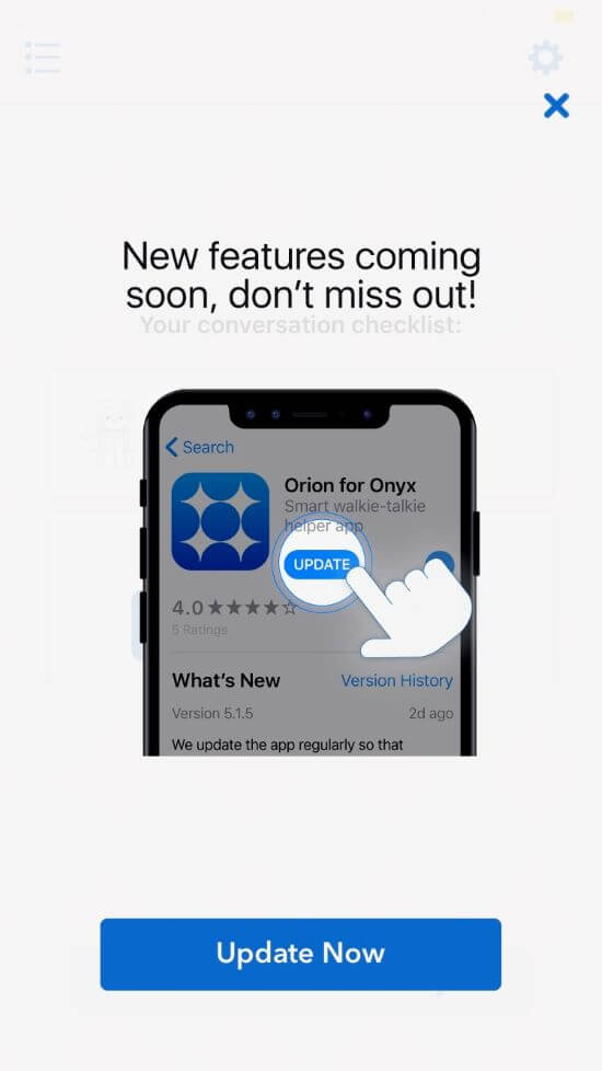 A screenshot from Orion's app with a pop-up message saying "New features coming soon, don't miss out!" and a button below it with the text "Update now."