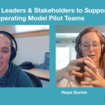 A video still of Teresa Torres and Hope Gurion discussing how to prepare leaders and stakeholders to support product operating model pilot teams. Teresa and Hope are shown side-by-side on a teal background, each wearing headsets, with the Product Talk logo in the bottom right.